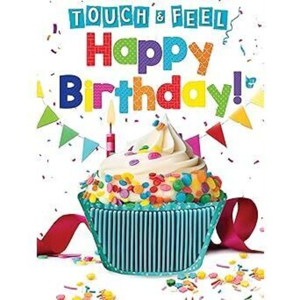 Happy Birthday - Touch And Feel Board Book - Sensory Board Book (Touch & Feel